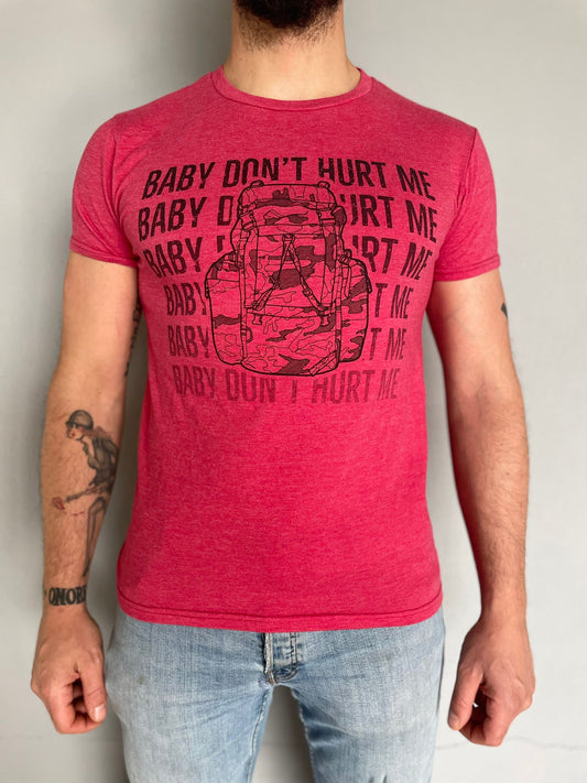 T-Shirt "Baby don't hurt me"